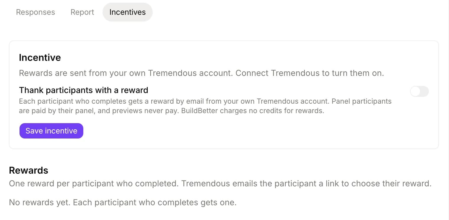 A study's incentive settings for Tremendous rewards